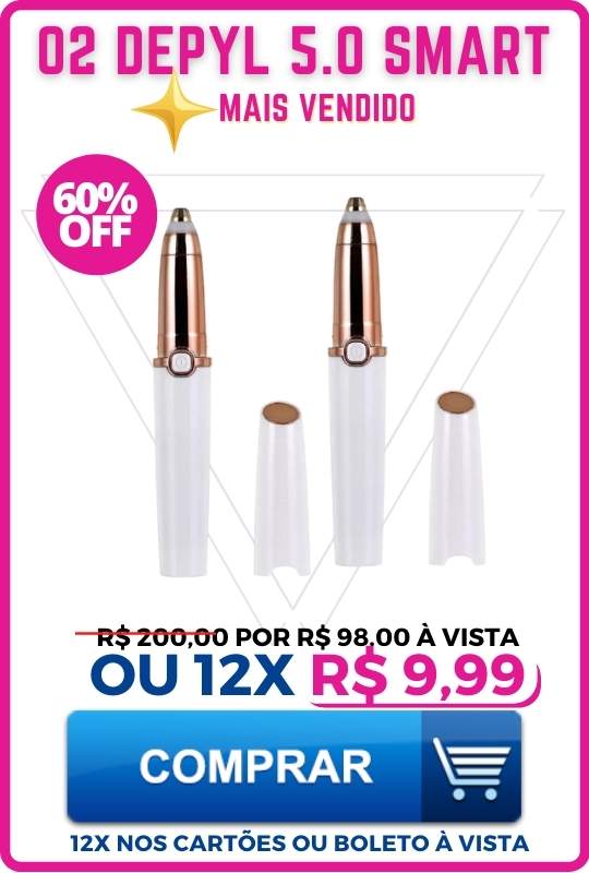 Depyl 5.0 - Buço e sobrancelha depilados sem dores e irritações.