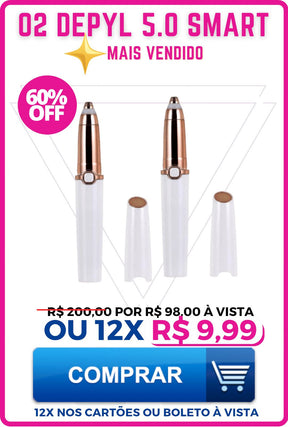 Depyl 5.0 - Buço e sobrancelha depilados sem dores e irritações.